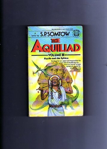 Aquila and the Sphinx (Aquilliad, Vol 3)