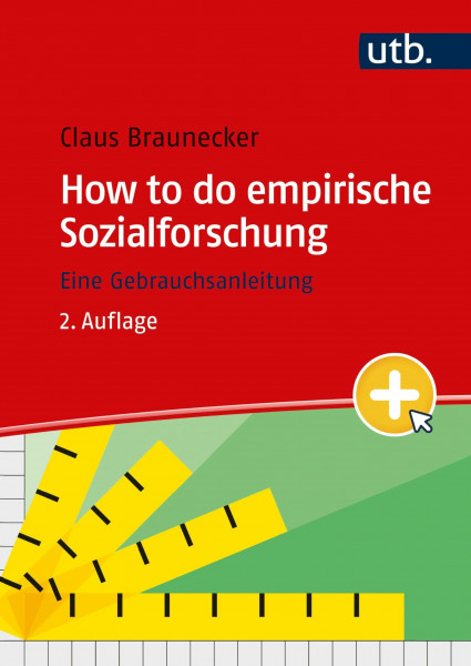 How to do empirische Sozialforschung: Eine Gebrauchsanleitung