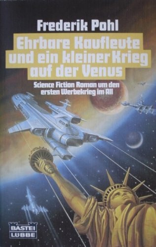 Ehrbare Kaufleute und ein kleiner Krieg auf der Venus (Science Fiction. Bastei Lübbe Taschenbücher)