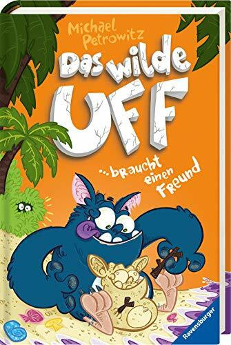 Das wilde Uff, Band 4: Das wilde Uff braucht einen Freund