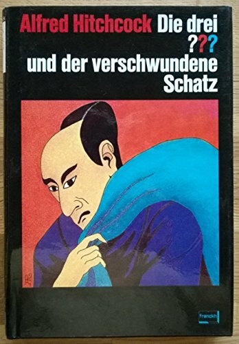 Die drei ??? und der verschwundene Schatz (Fragezeichen)