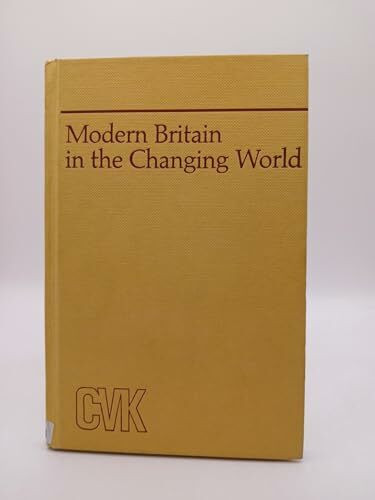Modern Britain in the Changing World.