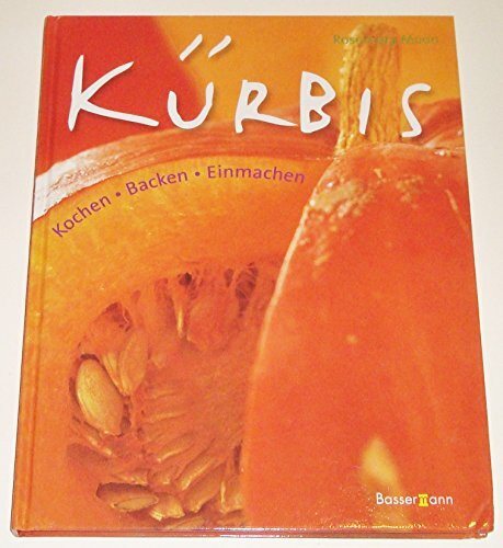 Kürbis. Kochen. Backen. Einmachen