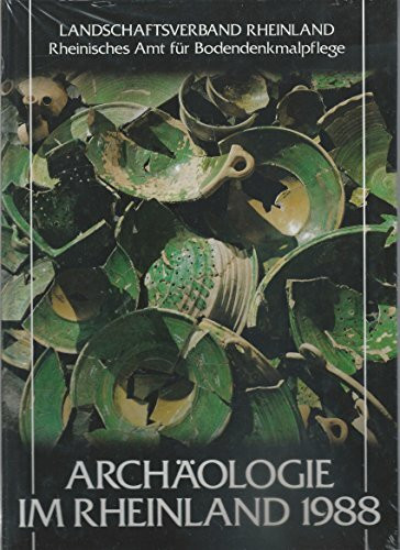 Archäologie im Rheinland 1988
