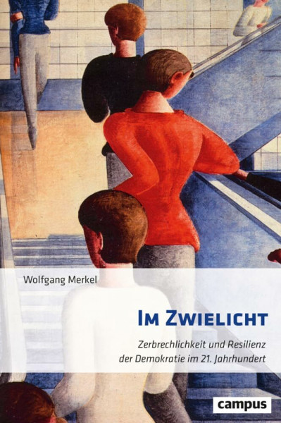 Im Zwielicht: Zerbrechlichkeit und Resilienz der Demokratie im 21. Jahrhundert