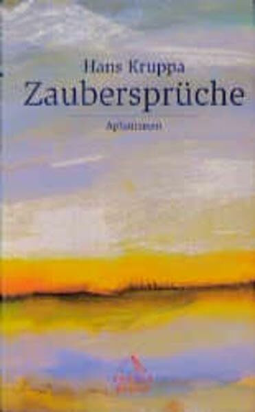 Zaubersprüche: Aphorismen (Sphinx - Weisheit)