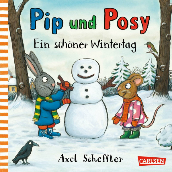 Pip und Posy: Ein schöner Wintertag: Bilderbuch für Kinder ab 2 von Axel Scheffler