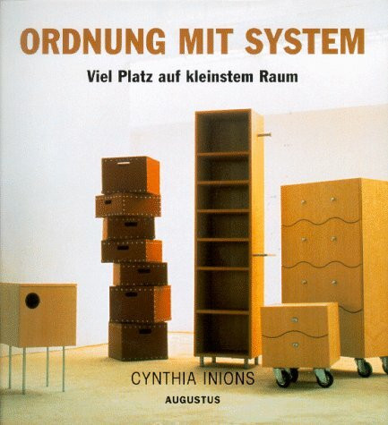 Ordnung mit System: Viel Platz auf kleinstem Raum