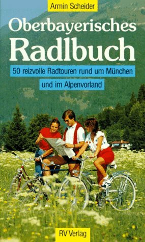 Oberbayerisches Radlbuch