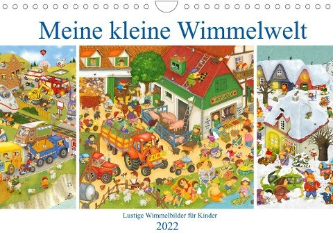 Meine kleine Wimmelwelt (Wandkalender 2022 DIN A4 quer)