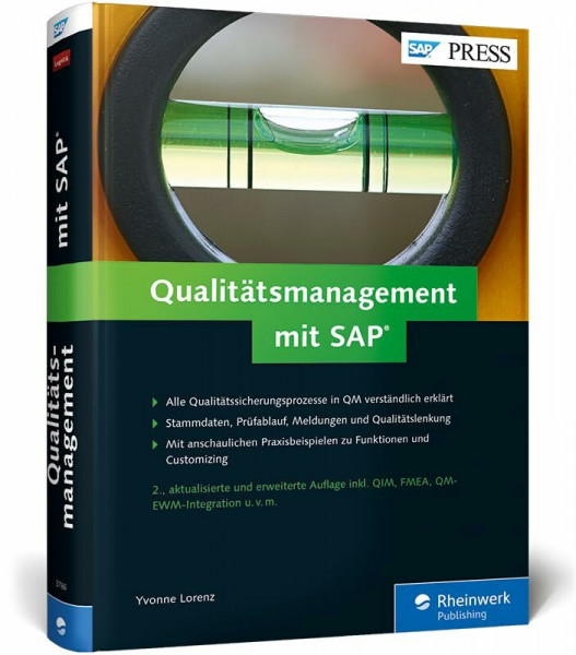Qualitätsmanagement mit SAP: Ihr umfassendes Handbuch zu SAP QM: Prozesse, Funktionen, Customizing – Ausgabe 2015 (SAP PRESS)