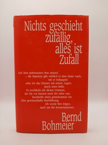 Nichts geschieht zufällig, alles ist Zufall: Erzählung