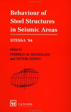 Behaviour of Steel Structures in Seismic Areas: Stessa '94 : Proceedings of the International Workshop, Organized by the European Convention for Constructional Steelwork Timisoara, Romania 26 June-1