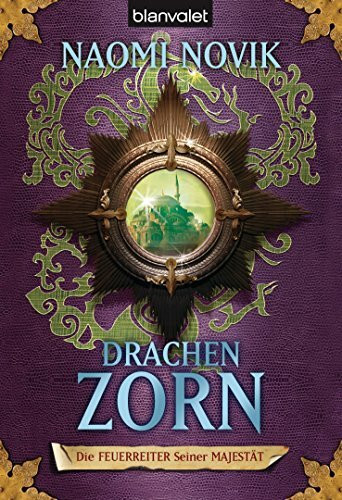 Die Feuerreiter Seiner Majestät 03: Drachenzorn (Feuerreiter-Serie, Band 3)