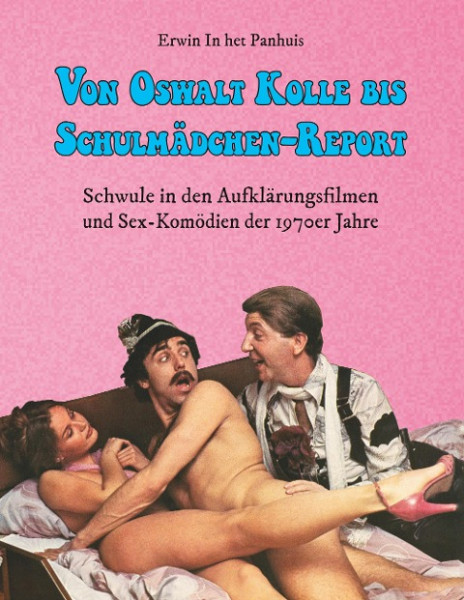 Von Oswalt Kolle bis Schulmädchen-Report