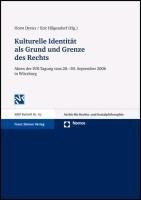 Kulturelle Identität als Grund und Grenze des Rechts