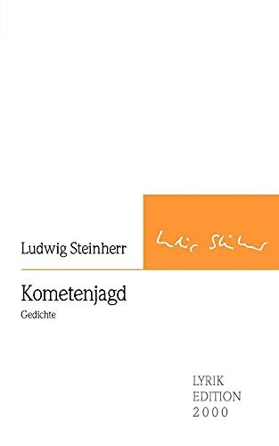 Kometenjagd: Gedichte