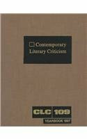 Contemporary Literary Criticism: Excerpts from Criticism of the Works of Today's Novelists, Poets, Playwrights, Short Story Writers, Scriptwriters, &: ... Scriptwriters, and Other Creative Writers