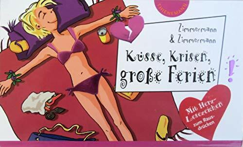 Küsse, Krisen, große Ferien (Freche Mädchen – freche Bücher!)