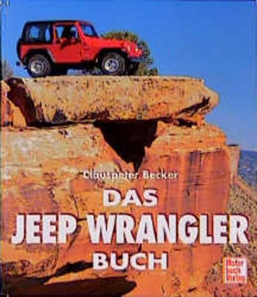 Das Jeep Wrangler-Buch