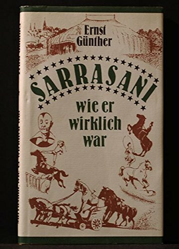 Sarrasani - wie er wirklich war