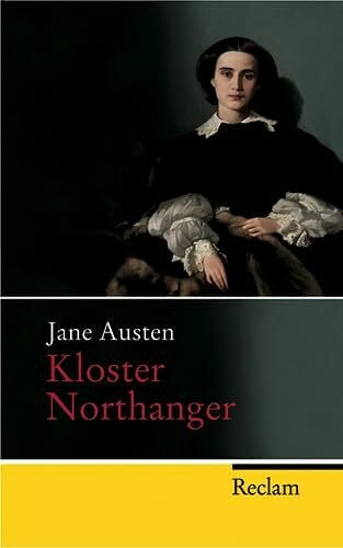 Kloster Northanger: Roman (Reclam Taschenbuch)