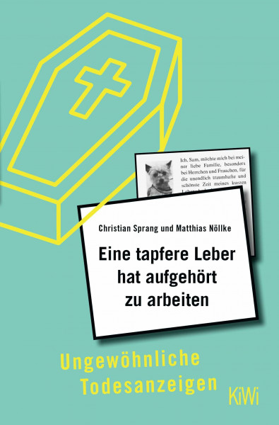 Eine tapfere Leber hat aufgehört zu arbeiten: Ungewöhnliche Todesanzeigen