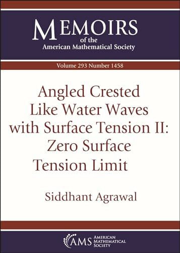 Angled Crested Like Water Waves with Surface Tension II: Zero Surface Tension Limit (Memoirs of the American Mathematical Society)