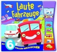 Laute Fahrzeuge