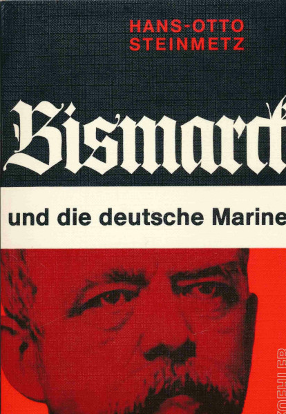 Bismarck und die Deutsche Marine