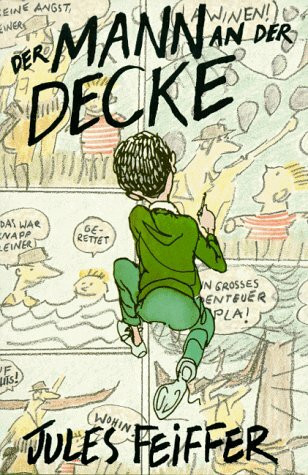 Der Mann an der Decke: Roman (Beltz & Gelberg)