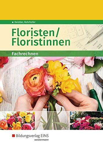 Floristen / Floristinnen: Fachrechnen: Schülerband