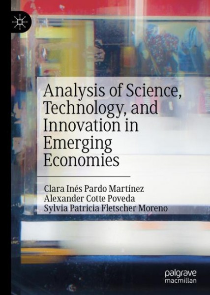 Analysis of Science, Technology and Innovation in Emerging Economies