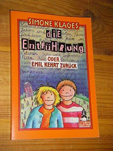 Die Entführung oder Emil kehrt zurück: Roman (Gulliver)