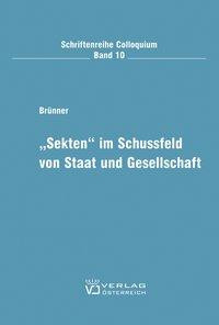 "Sekten" im Schussfeld von Staat und Gesellschaft