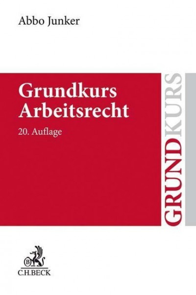 Grundkurs Arbeitsrecht