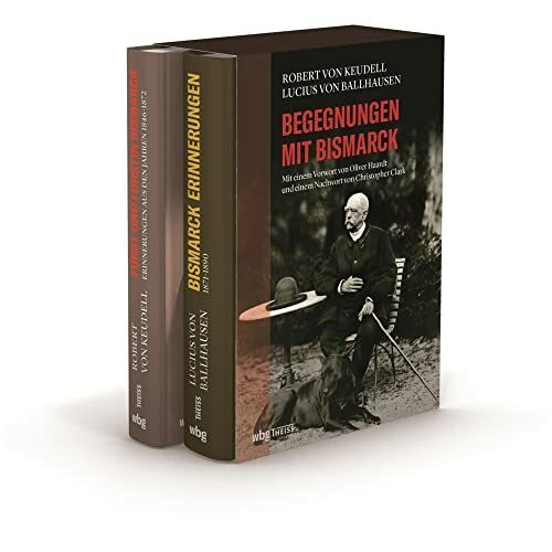 Begegnungen mit Bismarck: Bismarck-Erinnerungen 1871-1890; Fürst und Fürstin Bismarck