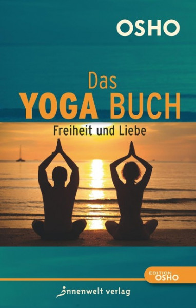 Das Yoga Buch 2 - Freiheit und Liebe