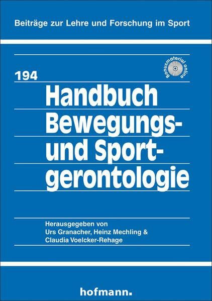 Handbuch Bewegungs- und Sportgerontologie (Beiträge zur Lehre und Forschung im Sport)