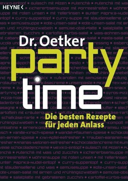 Partytime: Die besten Rezepte für jeden Anlass