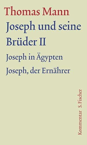 Joseph und seine Brüder II: Kommentar