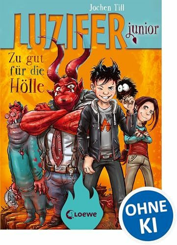 Luzifer junior (Band 1) - Zu gut für die Hölle: Lustige und beliebte Kinderbuch-Reihe ab 10 Jahren