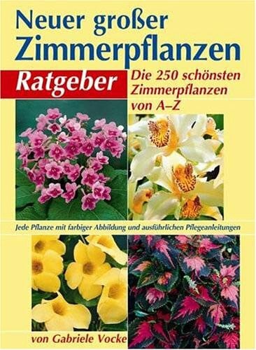 Freude an Blumen und Pflanzen: Aus der TV-Ratgebersendung "Heim und Garten" (Ratgeber. Bastei Lübbe Taschenbücher)