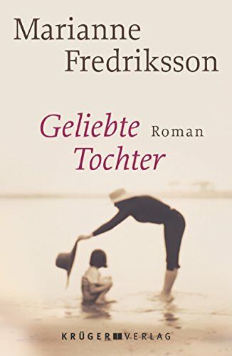 Geliebte Tochter (Belletristik (international))