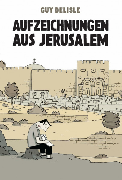 Aufzeichnungen aus Jerusalem: Ausgezeichnet mit Fauve d'or d'Angoulême - prix du meilleur album 2012