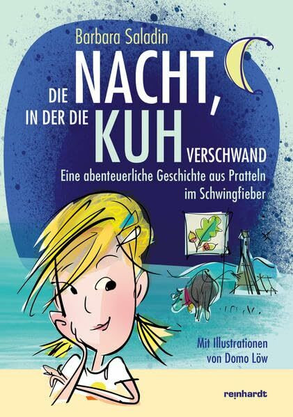 Die Nacht, in der die Kuh verschwand: Eine abenteuerliche Geschichte aus Pratteln im Schwingfieber