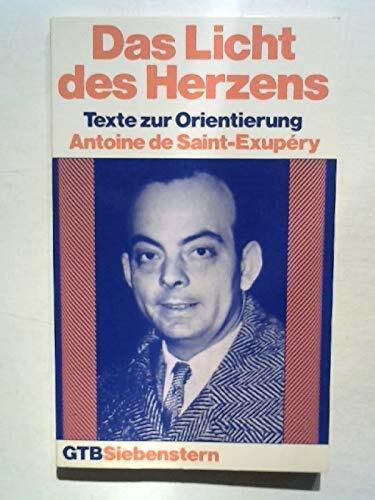 Das Licht des Herzens. Texte zur Orientierung.