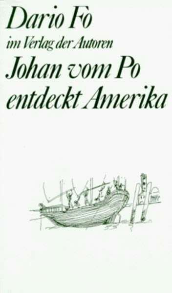 Johan vom Po entdeckt Amerika (Theaterbibliothek)