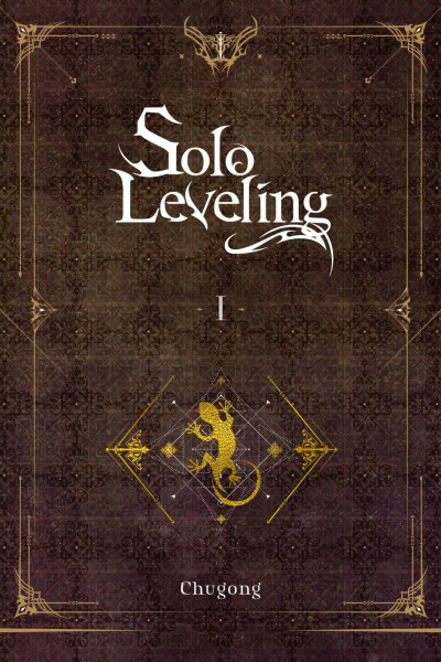 Solo Leveling, Vol. 1 (light novel) (SOLO LEVELING LIGHT NOVEL SC, Band 1)