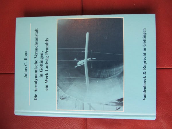 Die Aerodynamische Versuchsanstalt in Göttingen – ein Werk Ludwig Prandtls: Ihre Geschichte von den Anfängen bis 1925